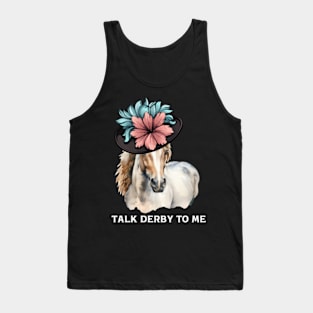 Womens Talk Derby To Me Women's Funny Horse Racing Derby Day T-Shirt Tank Top